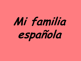 Mi familia española - aquinasgrammarspanish