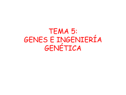 Genes e ingeniería genética