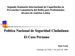 Gino Costa - Politica Seguridad Caso Peruano