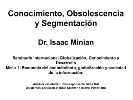 Conocimiento, Desarrollo Económico y Globalización. Dr. Isaac