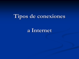 Tipos de conexiones a internet