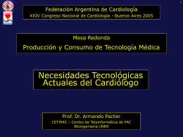 Necesidades tecnológicas actuales del cardiólogo