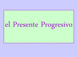 el Presente Progresivo