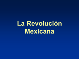 Pres La Revolución Mexicana