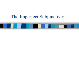 The Imperfect Subjunctive: Formation