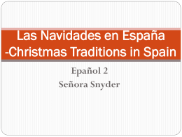 Las Navidades en España -Christmas Traditions in Spain