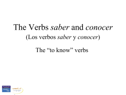 The Verbs saber and conocer