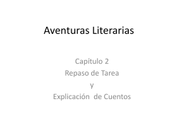 Chapter 2 Aventuras Literarias — Power Point