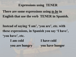 Expressions using TENER