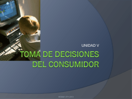 TOMA DE DECISIONES DEL CONSUMIDOR