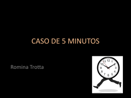 CASO DE 5 MINUTOS - Centro de Diagnóstico Dr. Enrique Rossi