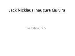 Jack Nicklaus Inaugura Quivira