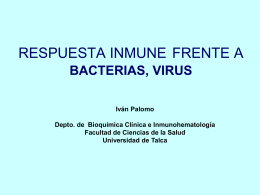 respuesta inmune frente a: virus, bacterias y parasitos