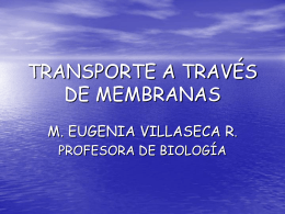 TRANSPORTE A TRAVÉS DE MEMBRANAS