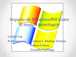 Impacto de Windows/Bill Gates al mundo tecnológico