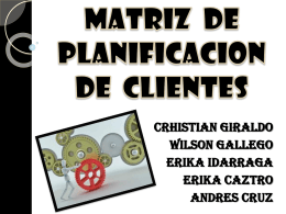 MATRIZ DE PLANIFICACION DE CLIENTES