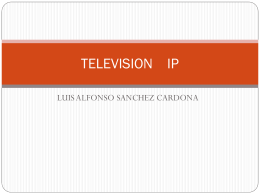 TELEVISION IP - Sistemas de Transmisión