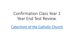 Confirmation Class Year 1 Test Review