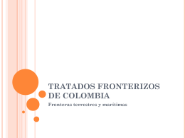 TRATADOS FRONTERIZOS DE COLOMBIA