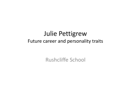 Julie Pettigrew Future career and personality traits