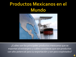 Productos Mexicanos en el Mundo