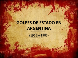 GOLPES DE ESTADO EN ARGENTINA