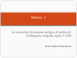 Módulo 1 - La Hispania visigoda