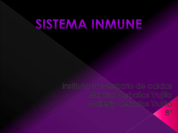 Sistema inmune - Instituto Universitario de Caldas