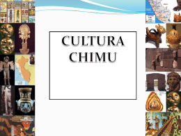 CULTURA CHIMU Localización