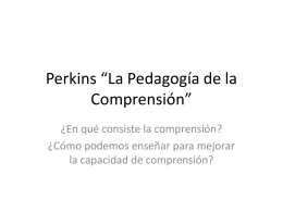 Perkins *La Pedagogía de la Comprensión*