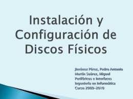 Instalación y Configuración de Discos Físicos