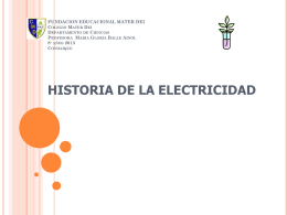 Historia de la electricidad - Fundación Educacional Mater Dei