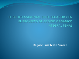 el delito ambiental en el ecuador y en el proyecto de