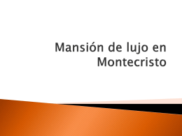 Mansión de lujo en Montecristo