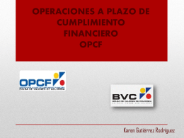 operaciones a plazo de cumplimiento financiero opcf