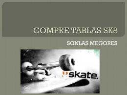 COMPRE TABLAS SK8