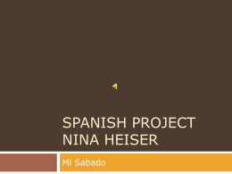 Spanish Project Nina Heiser