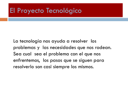 El Proyecto Tecnológico
