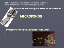 Microfonos - Producción TV Cine y Video 2014