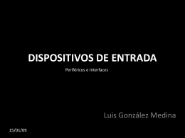 DISPOSITIVOS DE ENTRADA - Luis GonzÃ¡lez Medina