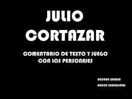 JULIO CORTAZAR