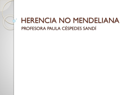 HERENCIA NO MENDELIANA