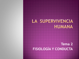 Tema 4 supervivencia Humana (Fisiología)