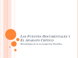 Las Fuentes Documentales y El Aparato Crítico
