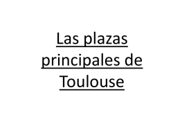 Las plazas principales de Toulouse La plaza del Capitole