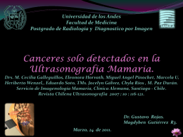 Canceres solo detectados en la Ultrasonografia Mamaria. Drs. M