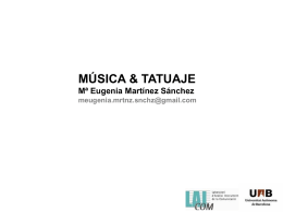 Mª Eugenia Martínez: Tatuaje y estilos musicales