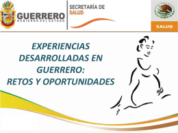 Experiencias desarrolladas en Guerrero: Retos y Oportunidades