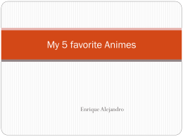 My 5 anime favorite Animes