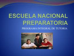 escuela nacional preparatoria - sistema institucional de tutoría